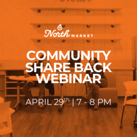 North Market Community Share Back Webinar